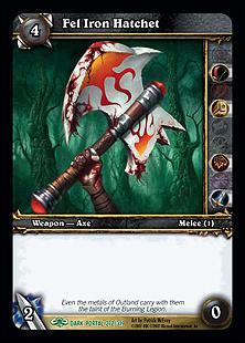 World of Warcraft: Through the Dark Portal (Base Set) card 272 Fel Iron Hatchet