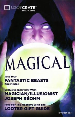 Loot Crate Magazine issue 40