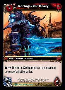 World of Warcraft: Through the Dark Portal (Base Set) card 219 Koringar the Heavy