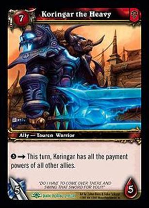 World of Warcraft: Through the Dark Portal (Base Set) card 219 Koringar the Heavy