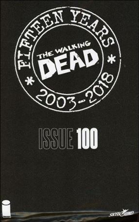 Walking Dead (2003) issue 100-S 15th Anniversary Blind Bag Cover