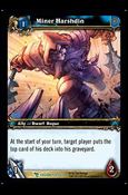 World of Warcraft: March of the Legion (Base Set) card 159 Miner Harshdin