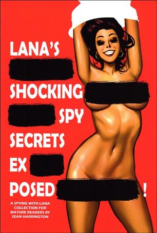 Lana's Shocking Spy Secrets Exposed! Cover Image 1