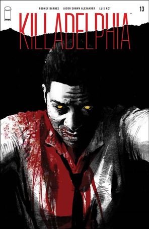 Killadelphia issue 13 Jason Shawn Alexander Cover