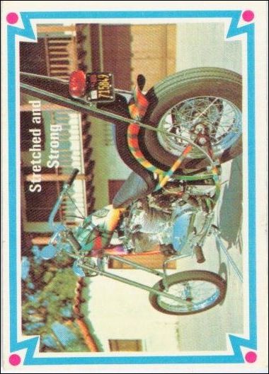 Choppers & Hot Bikes (Base Set) card 22 Stretched and Strong
