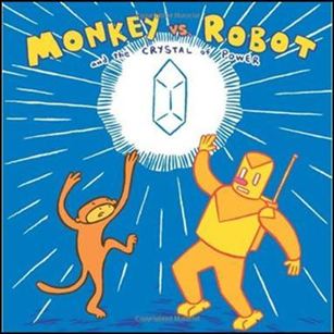 Monkey vs. Robot and the Crystal of Power Cover Image 1