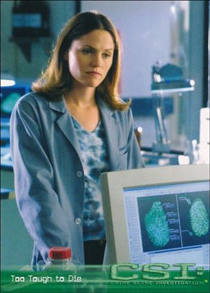 CSI: Crime Scene Investigation - Series One (Base Set) card 16 Too Tough to Die