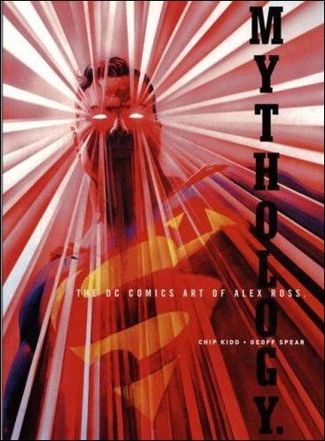 Mythology: The DC Comics Art of Alex Ross issue nn-B Titan Books Edition