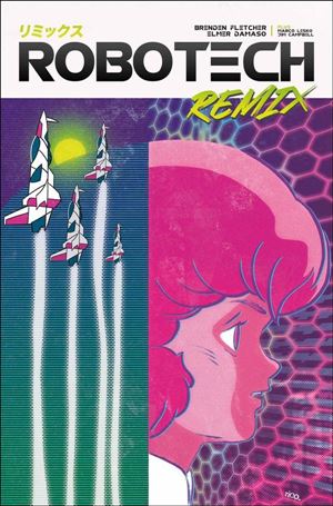 Robotech Remix issue 1-C Rico Renzi Cover