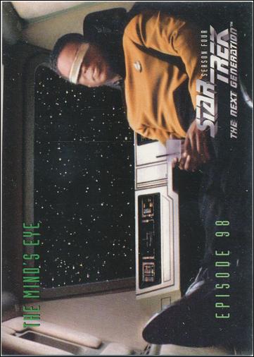 Star Trek: The Next Generation - The Episode Collection Season Four (Base Set) card 391 The Mind's Eye, Episode 98A