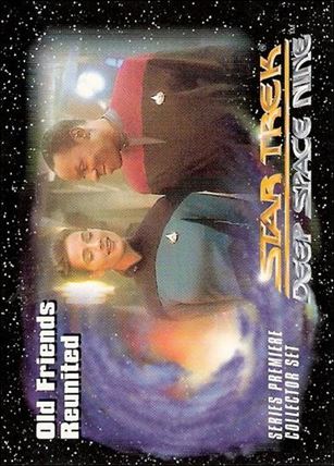 Star Trek: Deep Space Nine Series Premiere (Base Set) card 12 Old Friends Reunited 