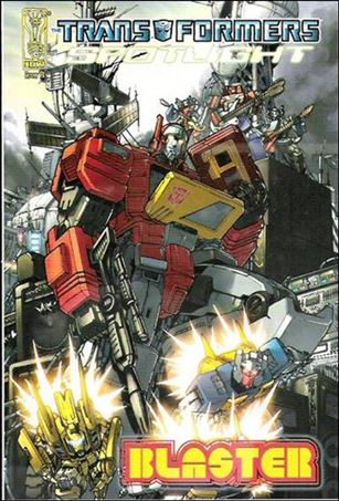 Transformers Spotlight issue nn11-B Blaster - Alex Milne Cover