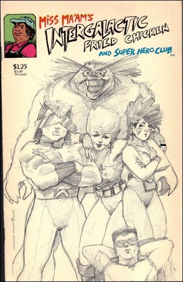 Miss Ma'am's Intergalactic Fried Chicken and Super Hero Club issue 1