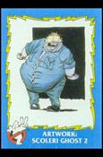 Ghostbusters II (Base Set) card 87 Artwork: Scoleri Ghost 2