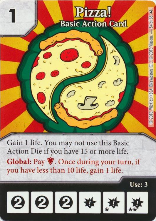 Dice Masters Teenage Mutant Ninja Turtles  card 54 Pizza! - Basic Action Card 