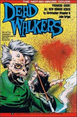 Deadwalkers issue 1-B Not-So-Gross Cover