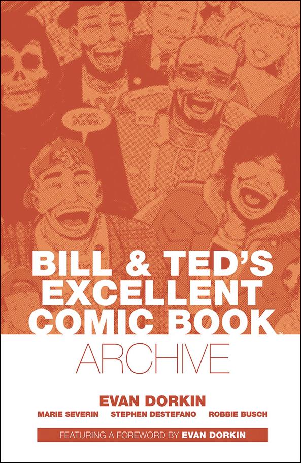 Bill & Ted's Excellent Comic Book Archive issue 1