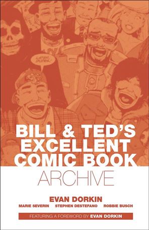 Bill & Ted's Excellent Comic Book Archive Cover Image 1