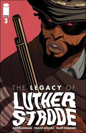 Legacy of Luther Strode issue 3