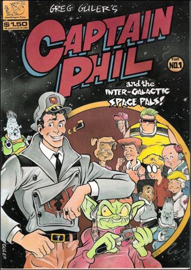 Captain Phil and the Inter-Galactic Space Pals issue 1 Greg Gular Cover