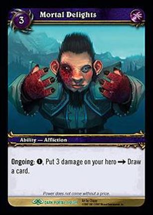 World of Warcraft: Through the Dark Portal (Base Set) card 110 Mortal Delights