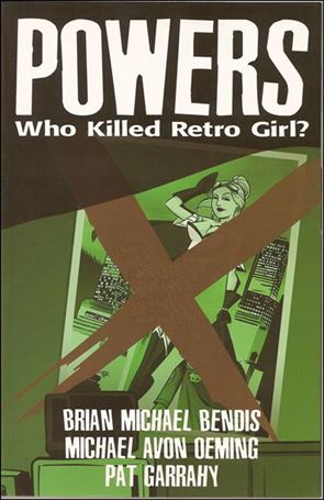 Powers: Who Killed Retro Girl? The Definitive Collection issue 1-B Green Cover