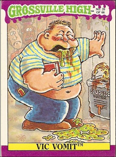 Grossville High (Base Set) card 39 Vic Vomit