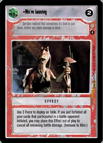 Star Wars: Coruscant Limited (Base Set) card 138 We're Leaving