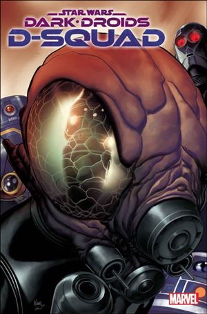 Star Wars: Dark Droids - D-Squad issue 3 Aaron Kuder Cover