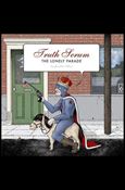 Truth Serum: The Lonely Parade Cover Image 1