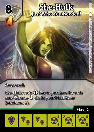 Marvel Dice Masters  Avengers Infinity Gauntlet card 85 She-Hulk: Just Who You Needed!