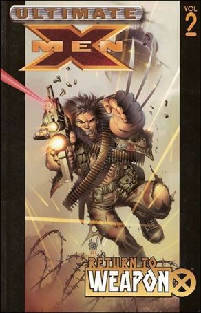 Ultimate X-Men issue 2-C Return To Weapon X