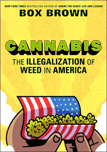 Cannabis:  The Illegalization of Weed In America issue nn