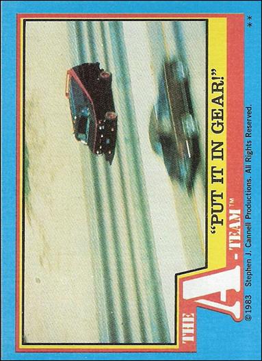A-Team (Base Set) card 9 "Put it in Gear!"