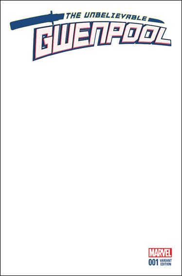 Unbelievable Gwenpool issue 1-H Blank/Sketch Cover