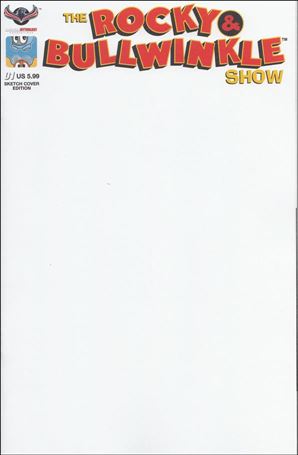 Rocky and Bullwinkle Show issue 1-E Blank Sketch Cover Edition