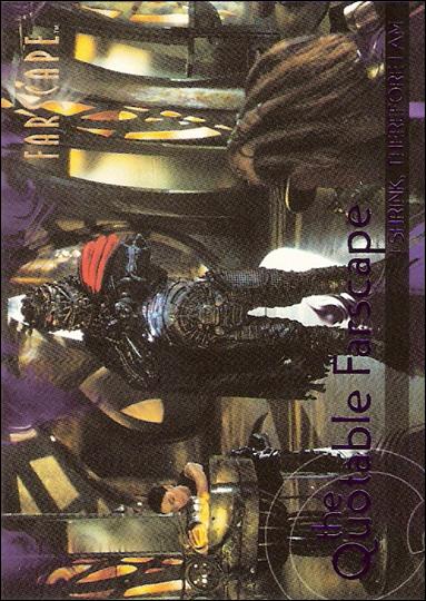 Farscape: Season Four (Quotable Farscape Subset) card Q52 I Shrink, Therefore I Am