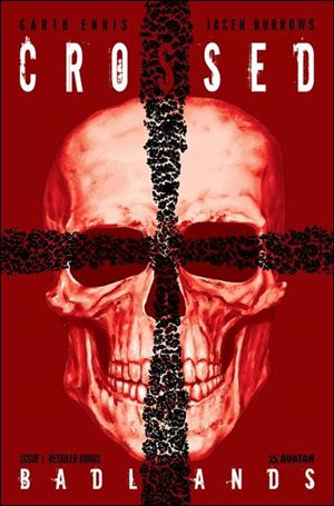Crossed: Badlands issue 1-E Retailer Bonus Cover
