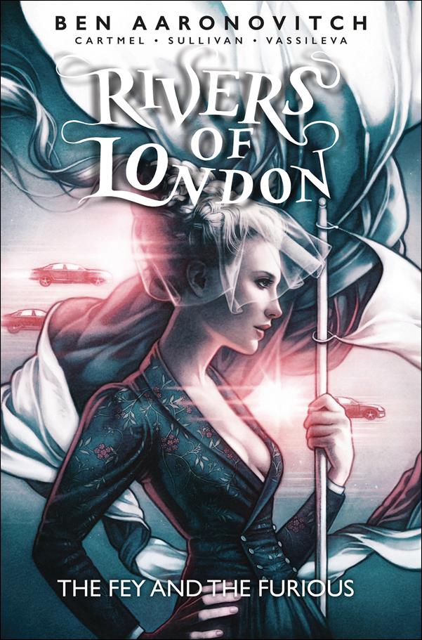 Rivers of London: The Fey and the Furious issue 1 Anna Dittman Cover