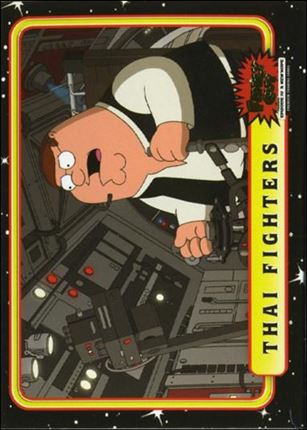 Family Guy Presents Episode IV A New Hope (Base Set) card 41 Thai Fighters