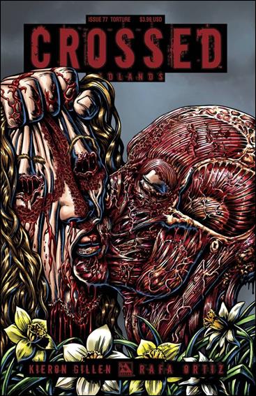 Crossed: Badlands issue 77-C Raulo Caceres Torture Cover