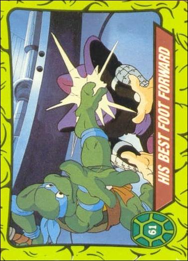 Teenage Mutant Hero Turtles (Ireland) (Base Set) card 61 His Best Foot Forward