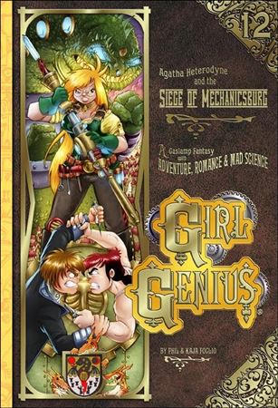 Girl Genius issue 12 Agatha Heterodyne and the Siege of Mechanicsburg