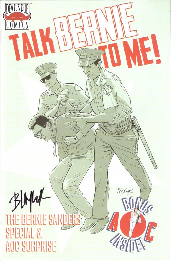 Talk Bernie to Me! issue 1-C Rebel With a Cause Cover