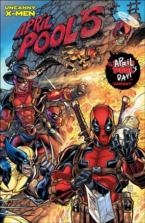 Uncanny X-Men (2024) issue 12-B Chad Hardin April Pool's Day Wraparound Cover