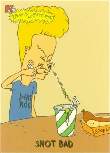 Beavis and Butt-Head (Base Set) card '6936' Snot Bad