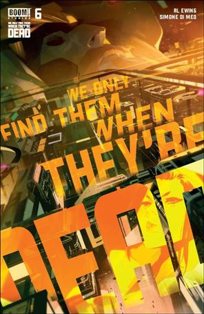 We Only Find Them When They're Dead issue 6 Simone Di Meo Cover