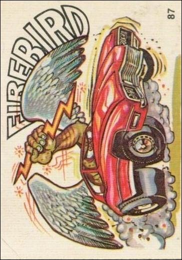 Oddest Odd Rods (Base Set) card 87 Firebird (Fan Art on Back)