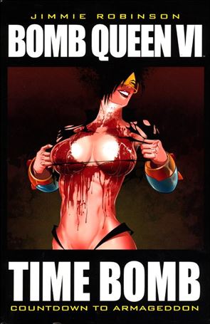 Bomb Queen Volume Six: Time Bomb issue 1-B Countdown to Armageddon