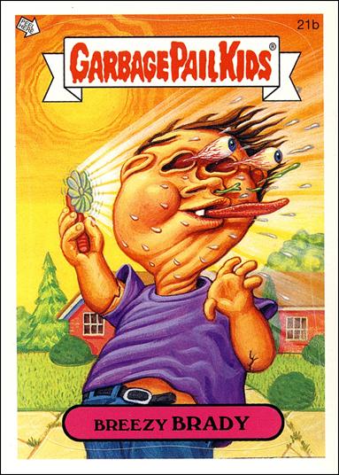 Garbage Pail Kids All-New Series 4 (Base Set) card 21b Breezy Brady